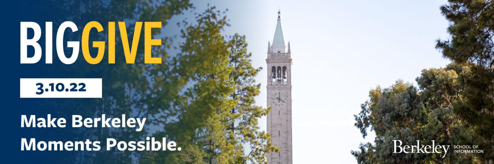 Image of the campanile tower at Berkeley with text "Big Give / Make Berkeley Moments Possible"