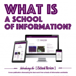 What is a school of information?
