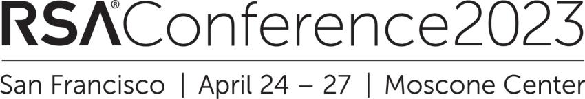 RSA Conference 2023 — San Francisco — April 24 - 27 — Moscone Center
