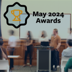 blurry photo of people with words "May 2024 Awards" overlaid