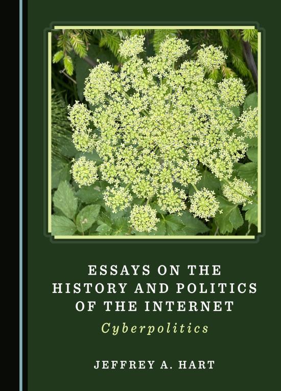 Essays on the History and Politics of the Internet: Cyberpolitics (book cover)